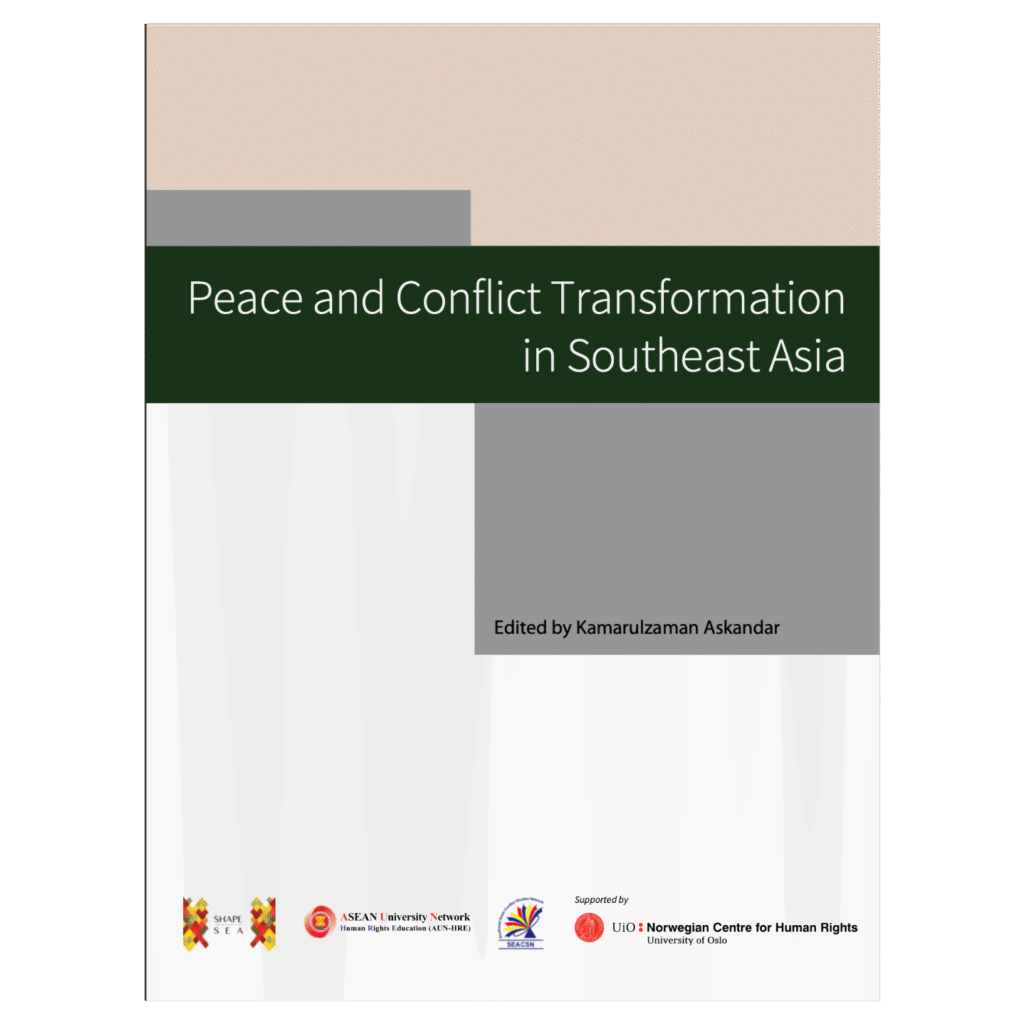 Peace and Conflict Transformation in Southeast Asia