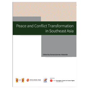 Peace and Conflict Transformation in Southeast Asia