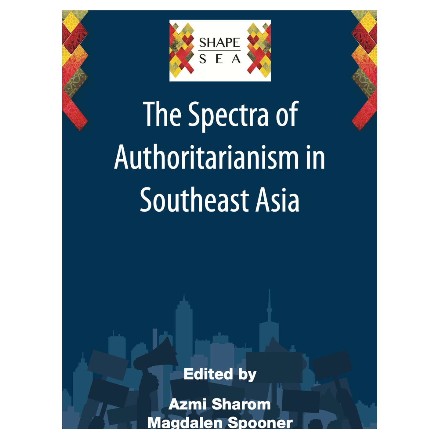 The Spectra of Authoritarianism in Southeast Asia