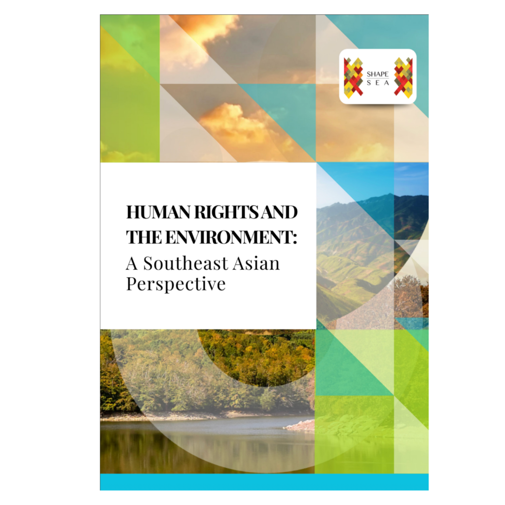 Human Rights and the Environment: A Southeast Asian Perspective